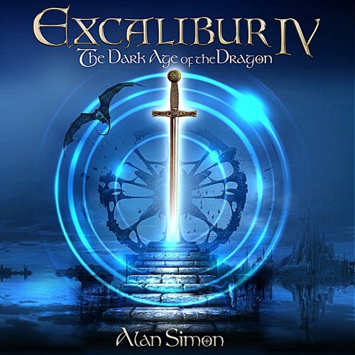 Alan Simon - Excalibur IV: The Dark Age Of The Dragon (2017)