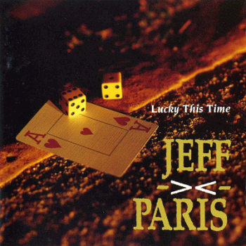 Jeff Paris - Lucky This Time (1993)