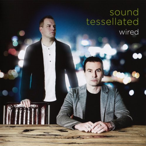 Sound Tessellated - Wired (2016)