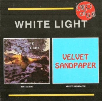 White Light - White Light / Velvet Sandpaper (1970 / 1973)