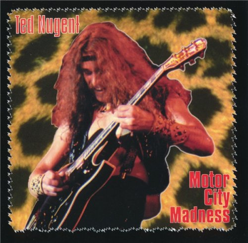 Ted Nugent - Motor City Madness (1996)