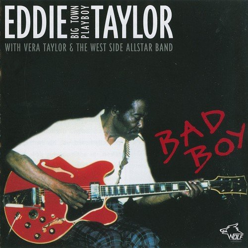 Eddie Taylor - Bad Boy (1998)