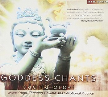 Padma Previ - Goddess Chants (2008)