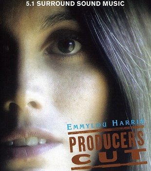 Emmylou Harris - Producer's Cut [DVD-Audio] (2002)