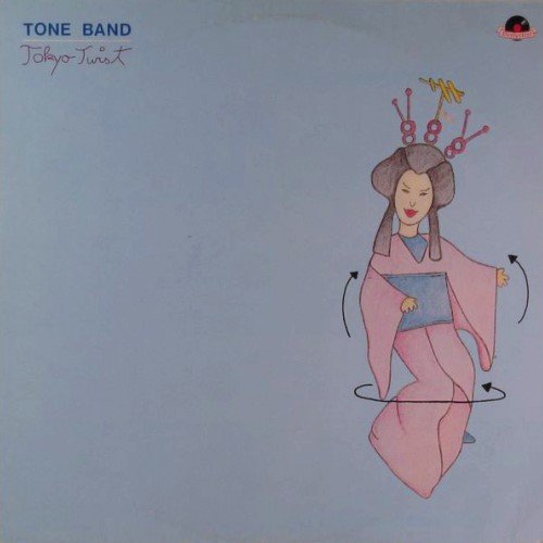 Tone Band - Tokyo Twist (1982) [Vinyl Rip 24/96]