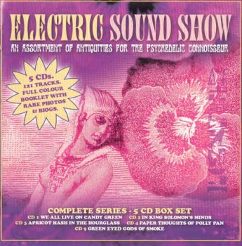 VA - Electric Sound Show: An Assortment of Antiquities For the Psychedelic Connoisseur [5CD Limited Edition Box Set] (2011)