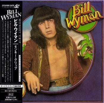 Bill Wyman - Monkey Grip (1974)