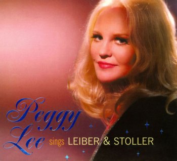 Peggy Lee - Sings Leiber & Stoller 1975 [Remastered Limited Edition] (2005)