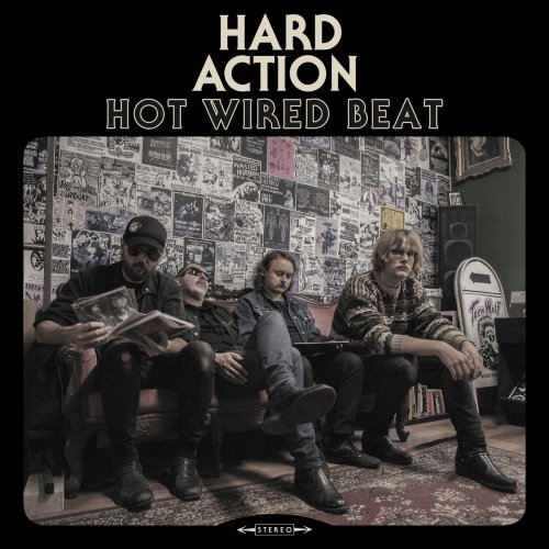 Hard Action - Hot Wired Beat (2017)