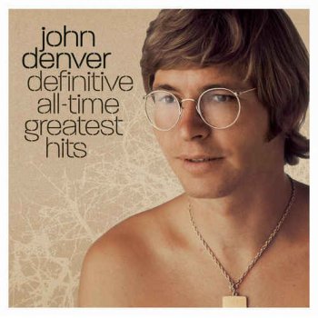 John Denver - Definitive All-Time Greatest Hits (2008)