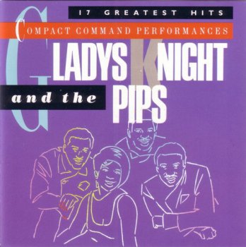 Gladys Knight & The Pips - Compact Command Performances: 17 Greatest Hits (1984)