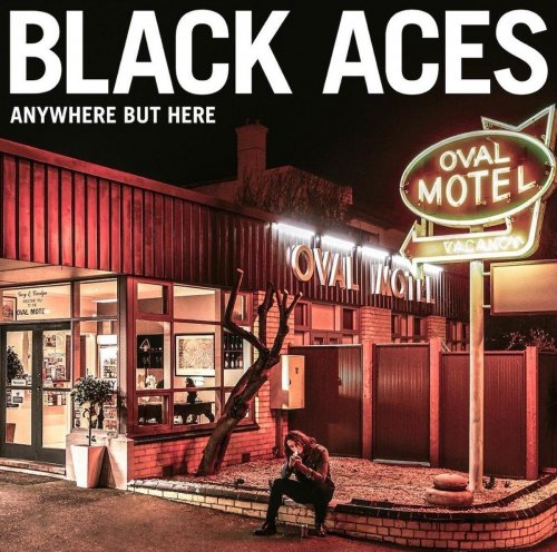 Black Aces - Anywhere But Here (2017)