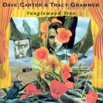 Dave Carter & Tracy Grammer - Tanglewood Tree (2000)