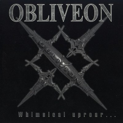 Obliveon - Whimsical Uproar... (Demo) 1987, Remastered 1997