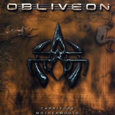Obliveon - Carnivore Mothermouth (1999)