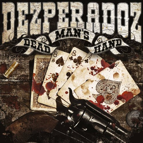 Dezperadoz - Dead Man's Hand (2012)