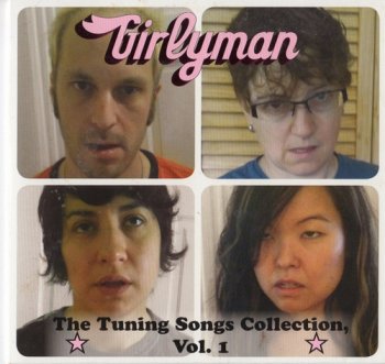 Girlyman - The Tuning Songs Collection Vol. 1 (2011)