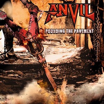Anvil - Pounding the Pavement (2018)