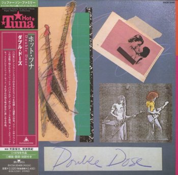 Hot Tuna - Double Dose (1978) [Japanese Reissue 2008]