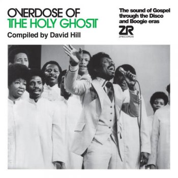 VA - Overdose Of The Holy Ghost: The Sound Of Gospel Through The Disco & Boogie Eras [2CD Set] (2012)