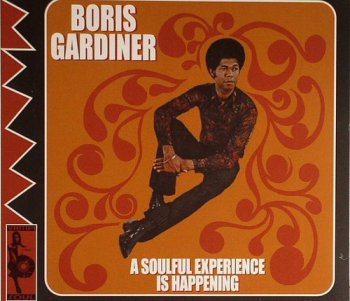 Boris Gardiner - A Soulful Experience Is Happening (2004)