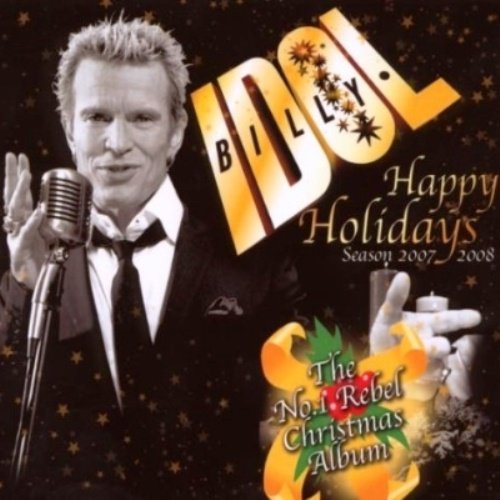 Billy Idol - Happy Holidays: A Very Special Christmas Album (2006)