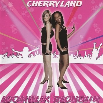 Cherryland - Loomulik Blondiin (2008)
