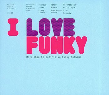 VA - I Love Funky [2CD Set] (2010)