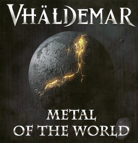Vhaldemar - Metal Of The World (2011)