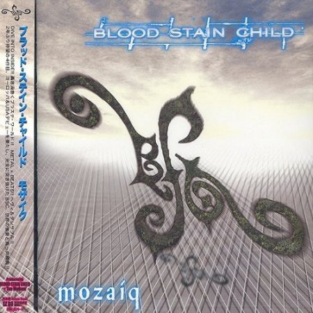 Blood Stain Child - Mozaiq (2007)