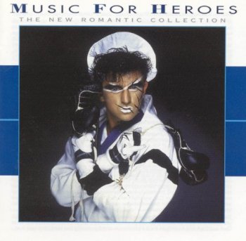 VA - Music For Heroes - The New Romantic Collection (1998)