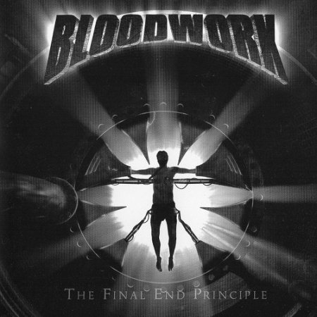 Bloodwork - The Final End Principle (2009)