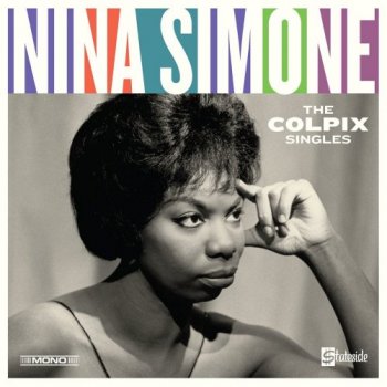 Nina Simone - The Colpix Singles [Mono Remastered] (2018)