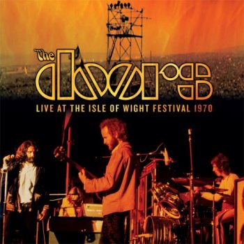 The Doors - Live At The Isle Of Wight Festival 1970 (2018)