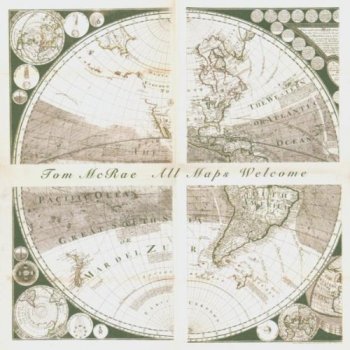 Tom McRae - All Maps Welcome (2005)