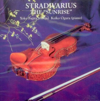 Yoko Fujita & Keiko Ogura - Stradivarius "The Sunrise" (2014)