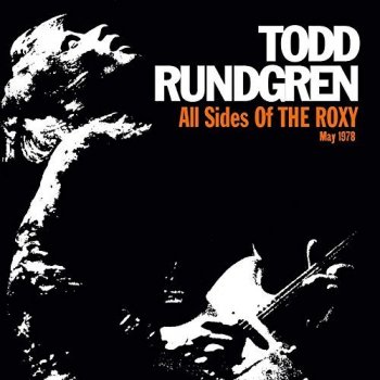 Todd Rundgren - All Sides of the Roxy [3CD Set] (2018)