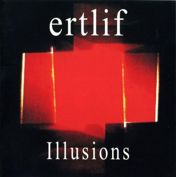 Ertlif - Illusions (2001)