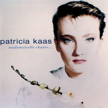 Patricia Kaas - Mademoiselle chante... (1988)