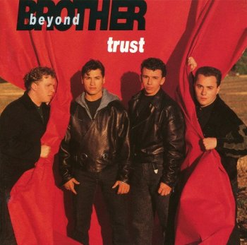 Brother Beyond - Trust (1989)