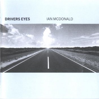 Ian McDonald - Drivers Eyes (1999)