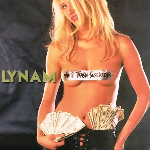 Lynam - White Trash Superstar (2002)