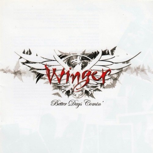 Winger - Better Days Comin' (2014) [Deluxe Edit.]