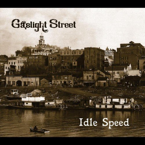 Gaslight Street - Idle Speed (2011)