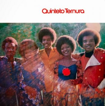 Quinteto Ternura - Quinteto Ternura (1974) [Reissue 2010]