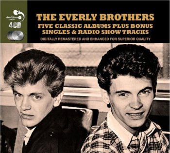 The Everly Brothers - Five Classic Albums Plus Bonus Singles & Radio Show Tracks [4CD Remastered Box Set] (2012)
