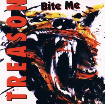 Treason - Bite Me (1993)