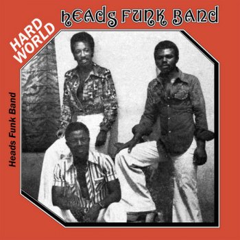 Heads Funk Band - Hard World (1975) [Reissue 2016]