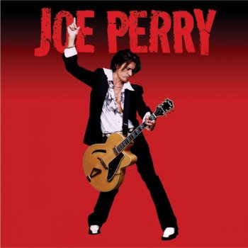 Joe Perry - Joe Perry (2005)