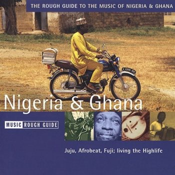 VA - The Rough Guide to the Music of Nigeria & Ghana (2002)
